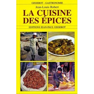 La cuisine des &eacute;pices