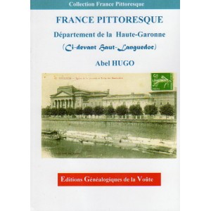 France Pittoresque D&eacute;partement de la Haute Garonne