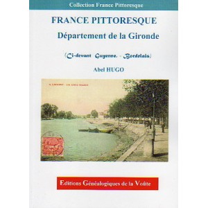 France Pittoresque D&eacute;partement de la Gironde