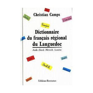 Dictionnaire du fran&ccedil;ais r&eacute;gional du Languedoc