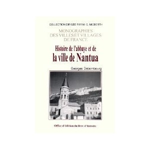 NANTUA (Histoire de l'abbaye et de la ville de)
