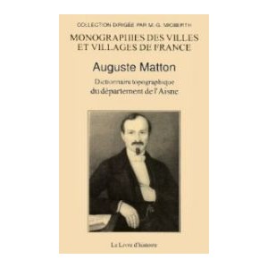 AISNE (Dictionnaire topographique du d&eacute;partement de)