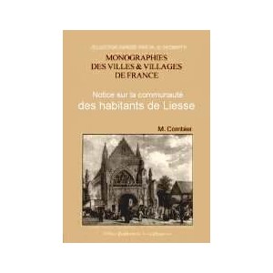 LIESSE (Notice sur la communaut&eacute; des habitants de)