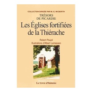 THI&Eacute;RACHE (La) - &Eacute;glises fortifi&eacute;es