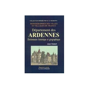 ARDENNES (Le D&eacute;partement des)