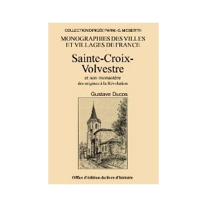SAINTE-CROIX-VOLVESTRE et son monast&egrave;re