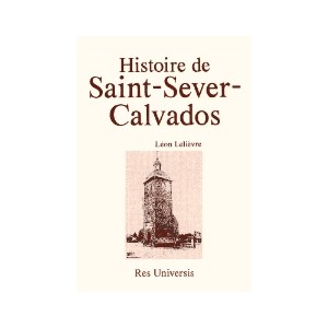 SAINT-SEVER-CALVADOS (Histoire de)