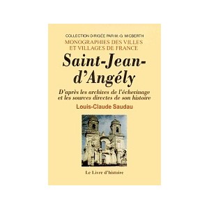 SAINT-JEAN-D'ANG&Eacute;LY (Histoire de)