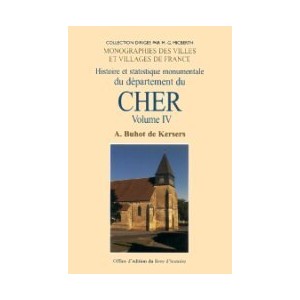 CHER Volume IV (Histoire et statistique monumentale du d&eacute;partement du) Cant
