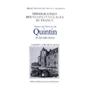 QUINTIN et ses environs (Aper&ccedil;u de l'histoire)