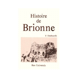 BRIONNE (Histoire de) - Brionne &agrave; vol d'oiseau