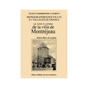 MONTREJEAU (Les statuts et coutumes de la ville de)