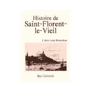 SAINT-FLORENT-LE-VIEIL (Histoire de)