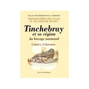 TINCHEBRAY et sa r&eacute;gion - Au bocage normand, Volume II (Sergenteries, tabel