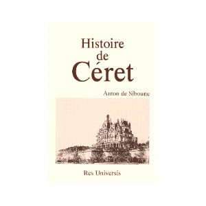 CERET (Histoire de)