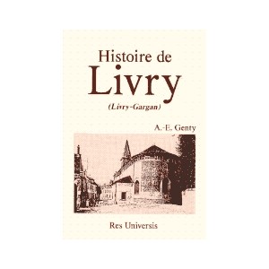 LIVRY-GARGAN (Histoire de)