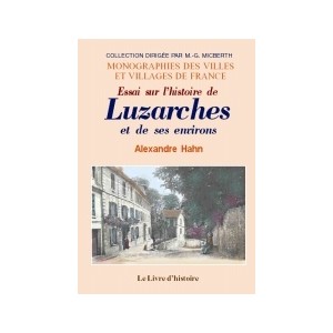 LUZARCHES et ses environs