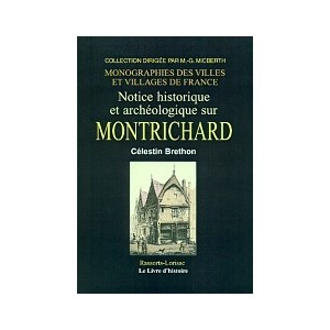 MONTRICHARD (Histoire de)