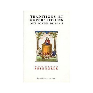 Traditions et superstitions aux portes de Paris