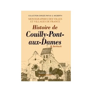 COUILLY-PONT-AUX-DAMES (Histoire de)