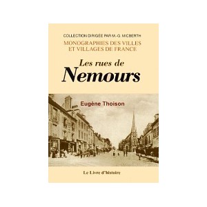 NEMOURS (Les rues de)