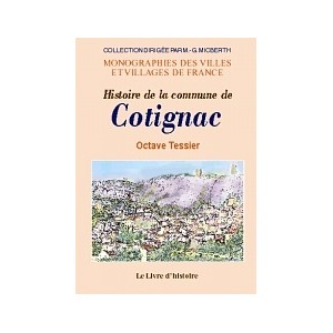 COTIGNAC (Histoire de la commune de)