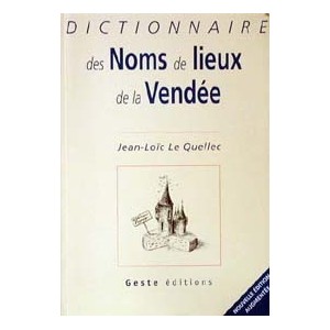 Dico des noms de lieux de Vend&eacute;e