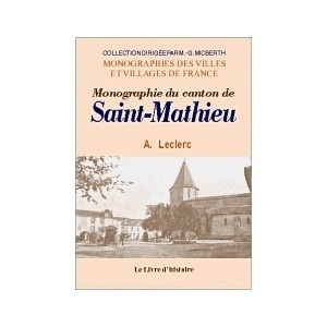 SAINT-MATHIEU (Monographie du canton de)