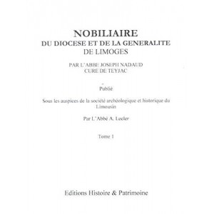 Nobiliaire du dioc&egrave;se et de la g&eacute;n&eacute;ralit&eacute; de Limoges Tome 3