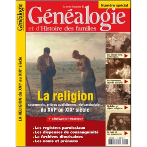 Hors S&eacute;rie de la RFG - La religion du XVIe au XIXe si&egrave;cle
