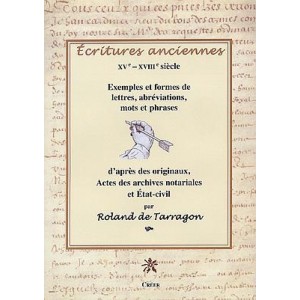 Apprendre &agrave; lire les &eacute;critures anciennes du XV&egrave;me au XVII&egrave;me si&egrave;cle - Livre et CD-Rom