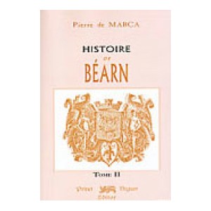 Histoire de B&eacute;arn - Tome II