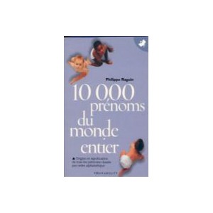 10000 pr&eacute;noms du monde entier