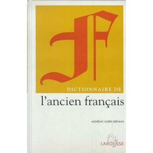 Dictionnaire de l'ancien Fran&ccedil;ais