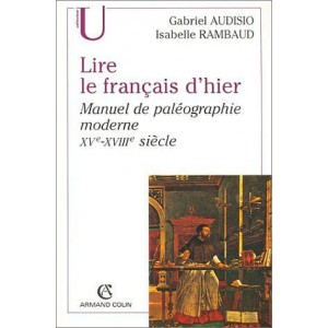 Lire le Fran&ccedil;ais d'hier