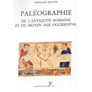 Pal&eacute;ographie de l'Antiquit&eacute; romaine et du Moyen-Age occidental