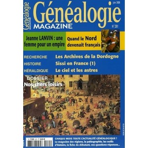 G&eacute;n&eacute;alogie Magazine N&deg; 281 - Juin 2008