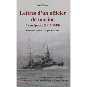 Lettres d'un officier de marine &agrave; son &eacute;pouse (1912-1919)