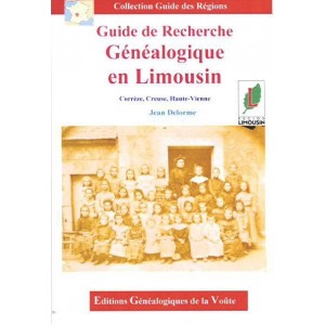 Guide de recherche G&eacute;n&eacute;alogique en Limousin