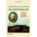 La Descendance du G&eacute;n&eacute;ral de Montholon (1783-1853) - Compagnon de Napol&eacute;on &agrave; Saint-H&eacute;l&egrave;ne