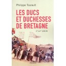 Les ducs et duchesses de Bretagne Xe-XVIe si&egrave;cle