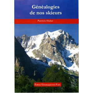 G&eacute;n&eacute;alogies de nos Skieurs