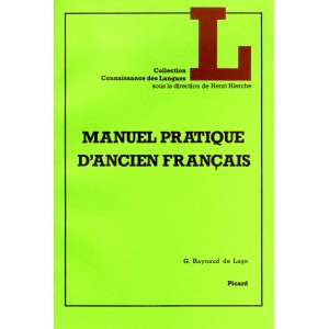 Manuel pratique de l'ancien Fran&ccedil;ais