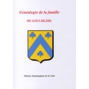 G&eacute;n&eacute;alogie de la famille de Goulhezre