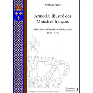 Armorial illustr&eacute; des Ministres fran&ccedil;ais