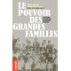 Le pouvoir des grandes familles 