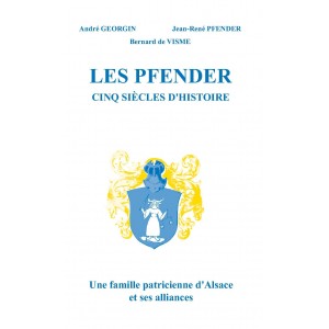 Les pfender Cinq si&egrave;cles d'Histoire
