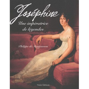 Jos&eacute;phine - Une imp&eacute;ratrice de l&eacute;gendes