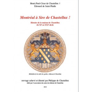 Montr&eacute;al &agrave; Sire de Chastellux !