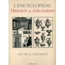 Art de la c&eacute;ramique (L'encyclop&eacute;die Diderot & d'Alembert)